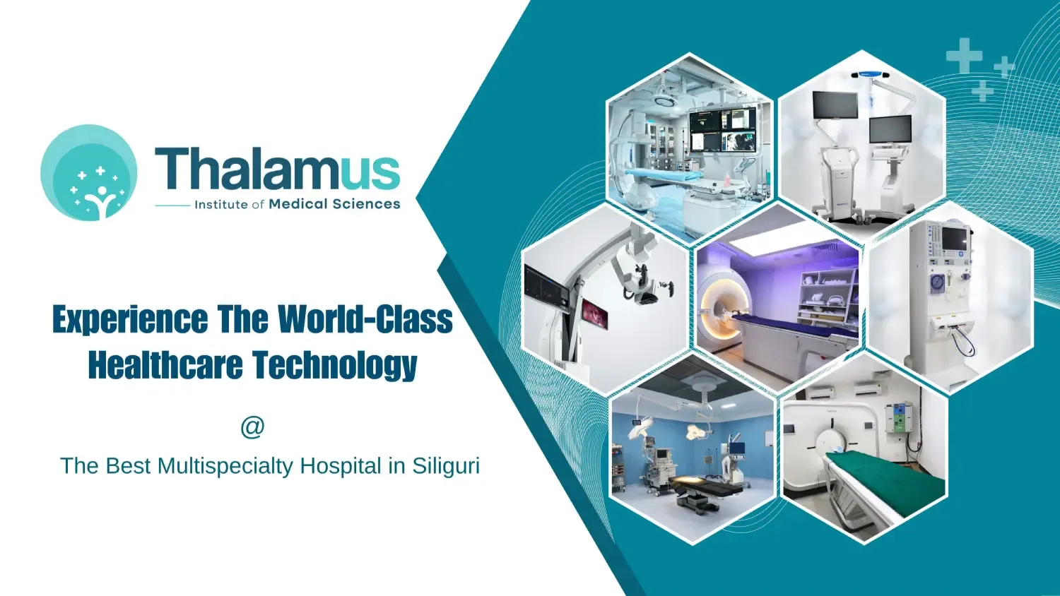 Experience the World-Class Healthcare Technology at the Best Multispecialty Hospital in Siliguri